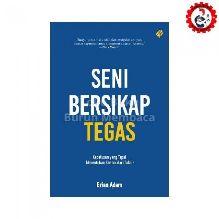 Seni Bersikap Tegas